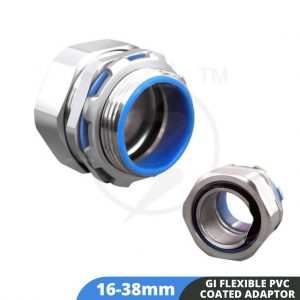 GI FLEXIBLE PVC COATED ADAPTOR 16mm 1/2 " / 20mm 3/4" / 25mm 1" / 32mm 1 1/4" / 38mm 1 1/2"